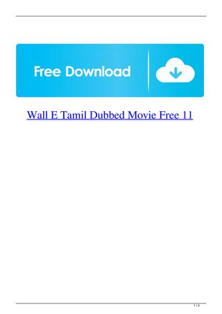 Wall E Tamil Dubbed Movie Free 11